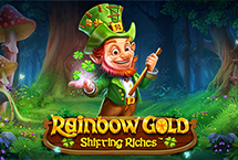 RAINBOW GOLD SHIFTING RICHES