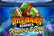 BIG BASS BONANZA KEEPING IT REEL