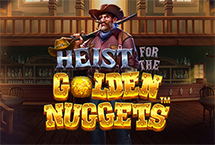 HEIST FOR THE GOLDEN NUGGETS